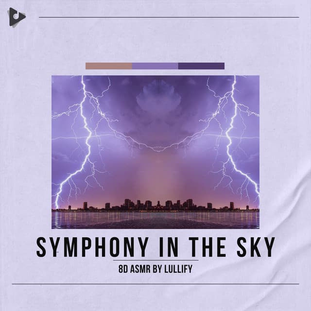 Symphony In The Sky - 8D ASMR by Lullify
