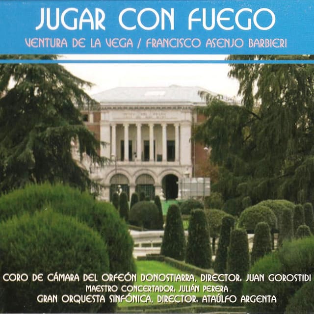 Zarzuela: Jugar Con Fuego - Ventura de la Vega