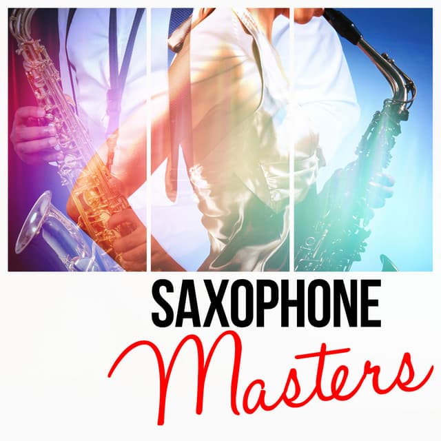 Saxophone Masters - Saxophone