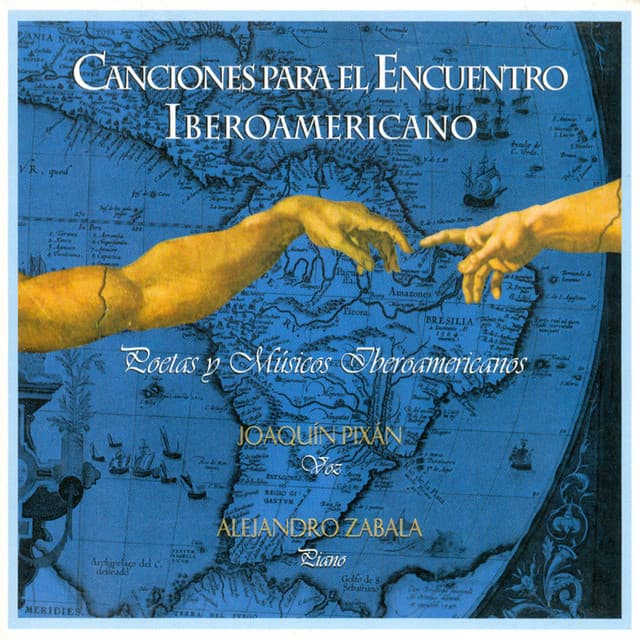 Canciones para el Encuentro Iberoamericano - Joaquin Pixan