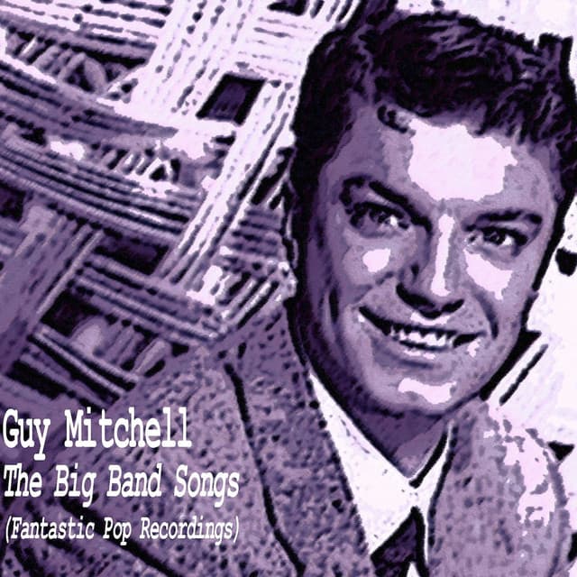 The Big Band Songs - Guy Mitchell