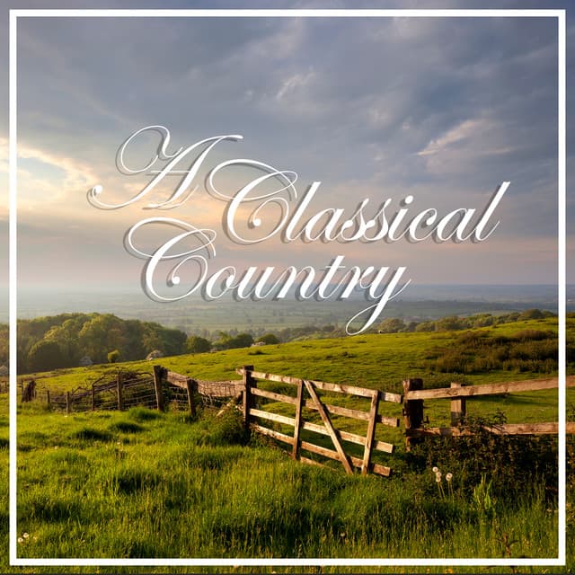 A Classical Country: Beethoven - Ludwig van Beethoven