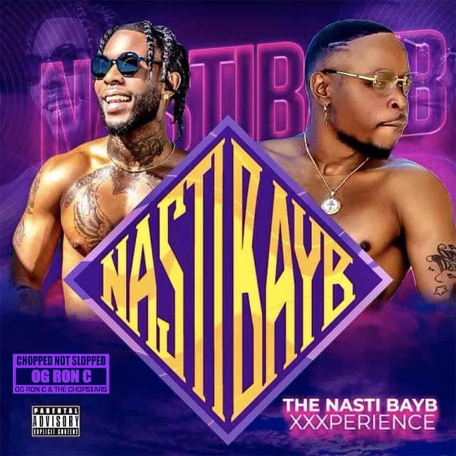 The Nasti Bayb XXXperience - OG Ron C