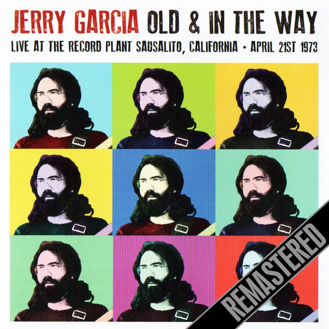 Old & In The Way - Live At The Recored Plant, Sausolito, CA 21 April 1973 - Jerry Garcia