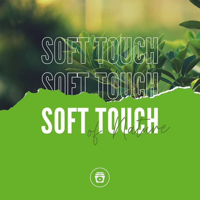 Soft Touch Of Nature - Natural Sounds