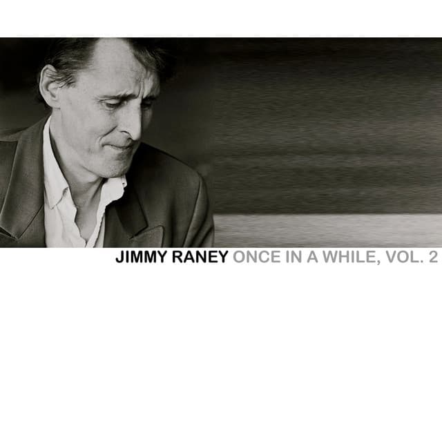 Once in a While, Vol. 2 - Jimmy Raney