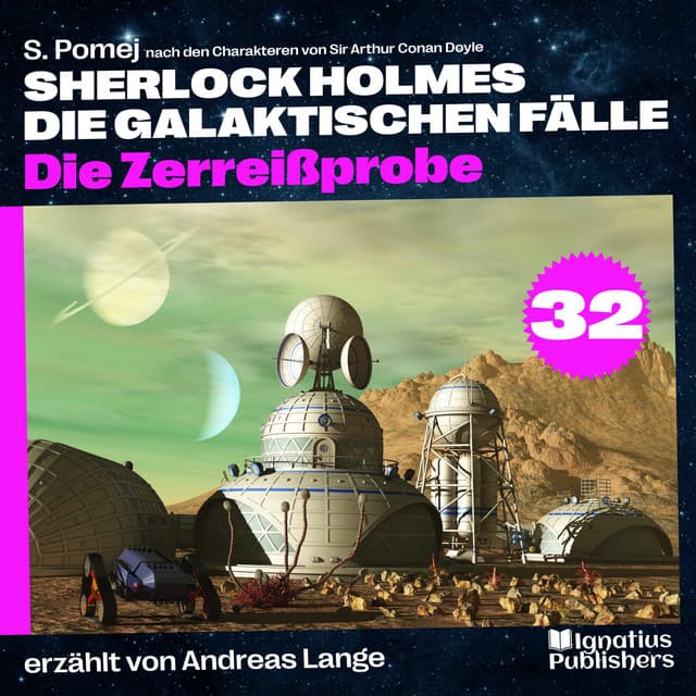 Die Zerreißprobe - Sherlock Holmes - Die galaktischen Fälle