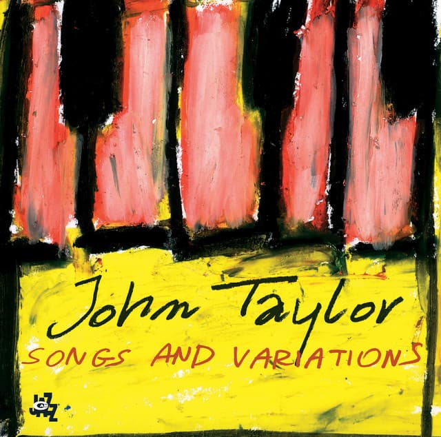 Songs And Variations - John Taylor