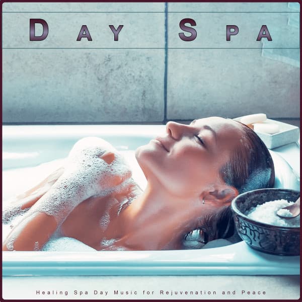 Day Spa: Healing Spa Day Music for Rejuvenation and Peace - Meditation Music Universe