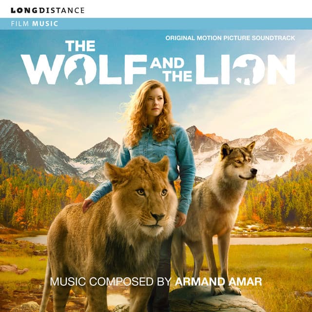 The Wolf and the Lion - Armand Amar