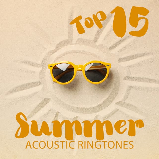 Top 15 Summer Acoustic Ringtones – New Instrumental Hits - New Ringtone Hits