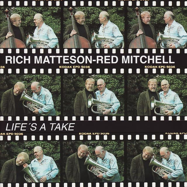 Life's a Take - Rich Matteson