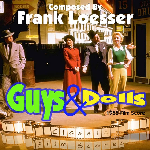 Guys and Dolls - Frank Loesser