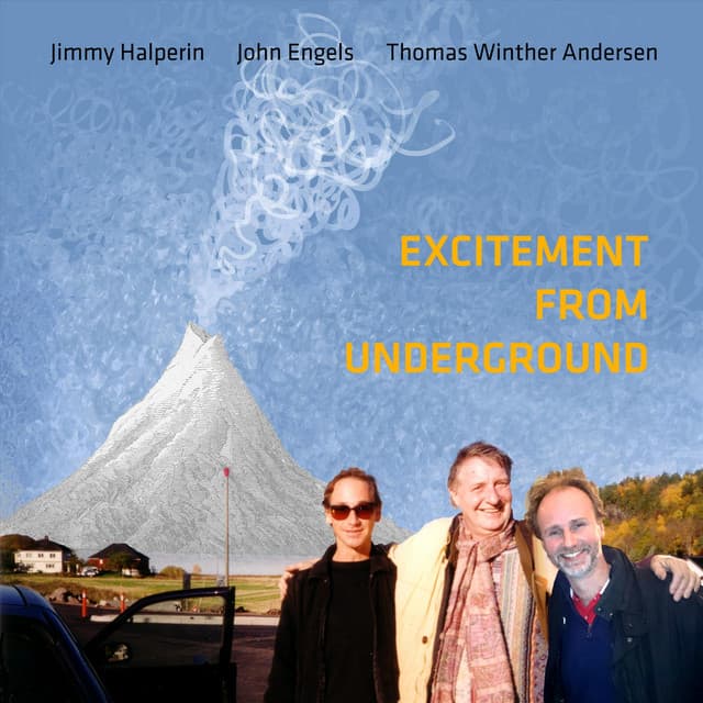 Excitement from Underground - Jimmy Halperin