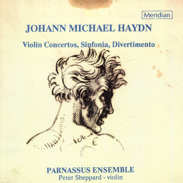 Michael Haydn: Violin Concertos, Sinfonia, Divertimento - Michael Haydn