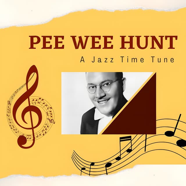 A Jazz Time Tune - Pee Wee Hunt