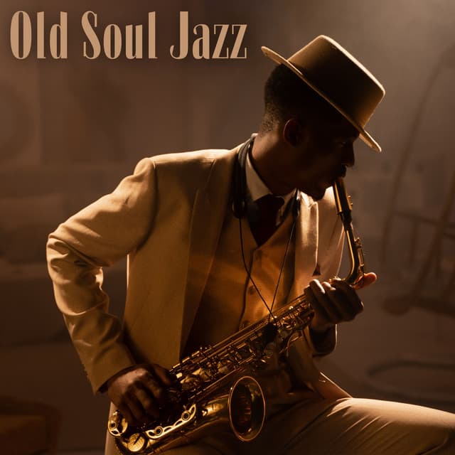 Old Soul Jazz: Smooth Essence of Music - Smooth Jazz Family Collective