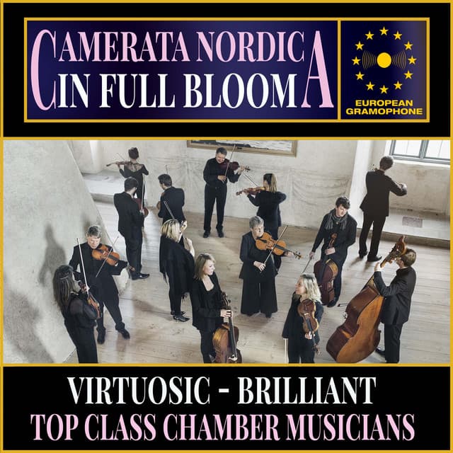 Camerata Nordica: In Full Bloom - Christian Lindberg