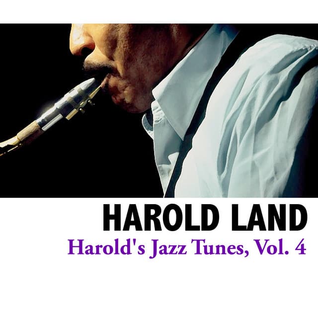 Harold's Jazz Tunes, Vol. 4 - Harold Land