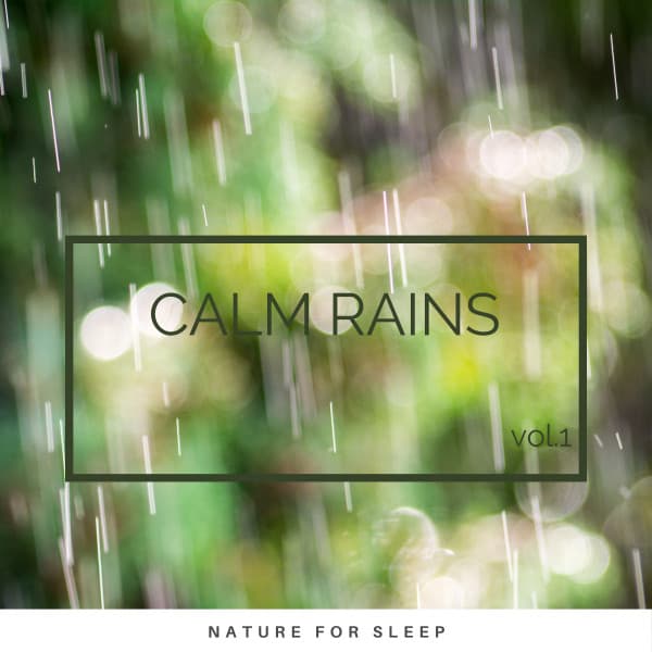 Calm Rains vol. 1 - Summer Showers