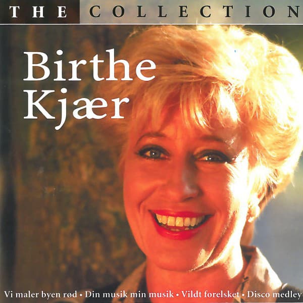 The Collection - Birthe Kjær