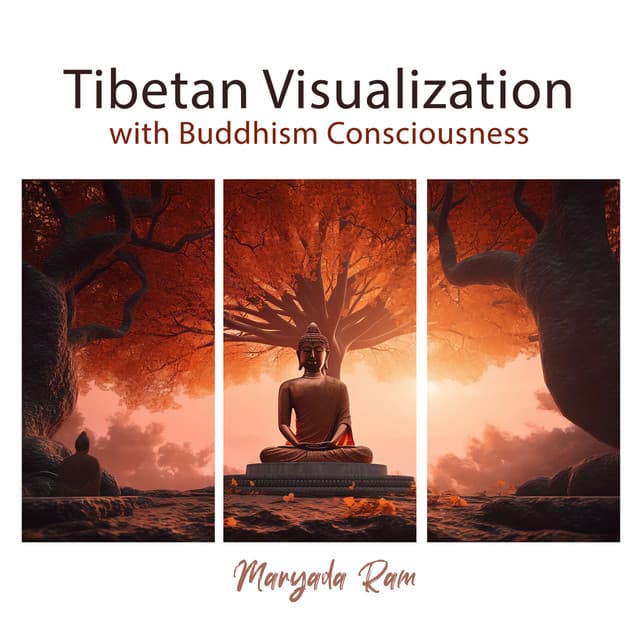 Tibetan Visualization with Buddhism Consciousness - Maryada Ram