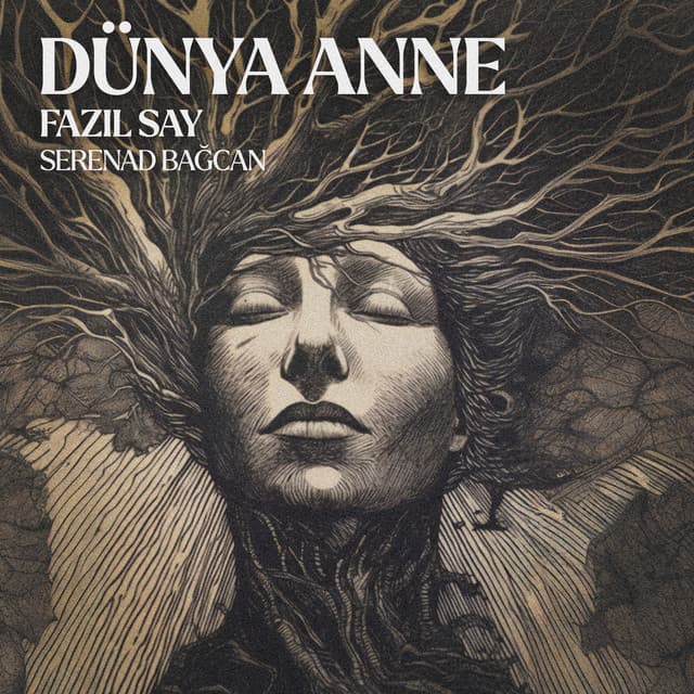 Dünya Anne - Fazıl Say