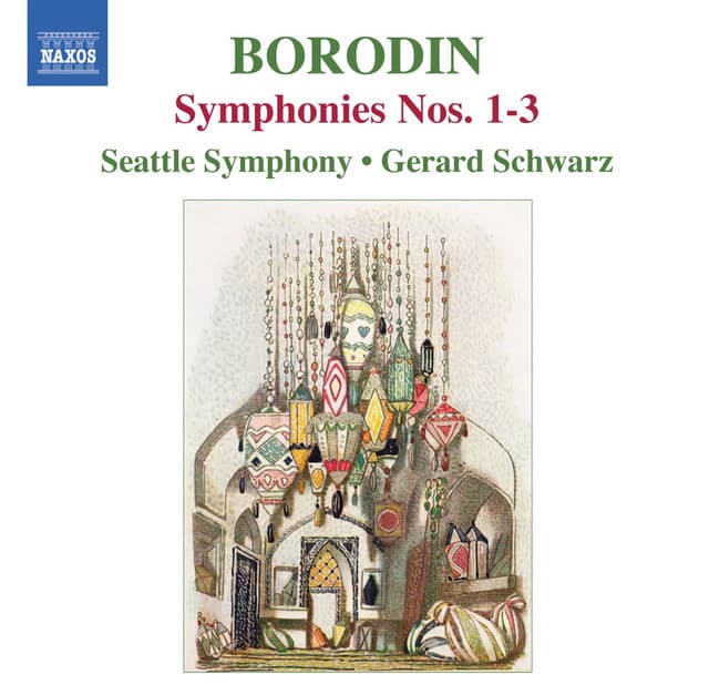Borodin: Symphonies Nos. 1-3 - Alexander Borodin