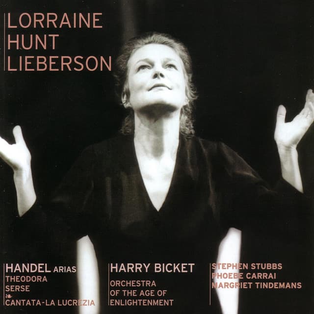 Handel Arias - Lorraine Hunt Lieberson