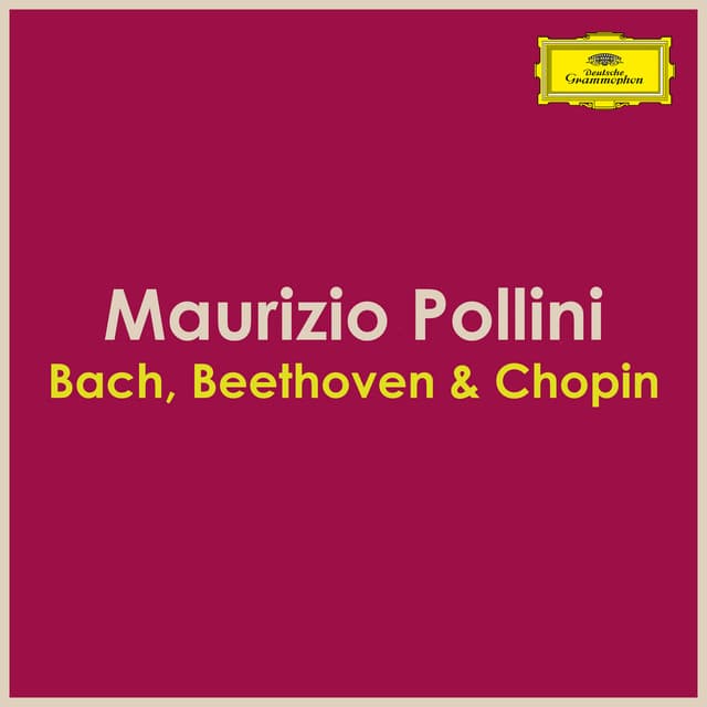 "Bach, Beethoven & Chopin - Pollini" - Maurizio Pollini
