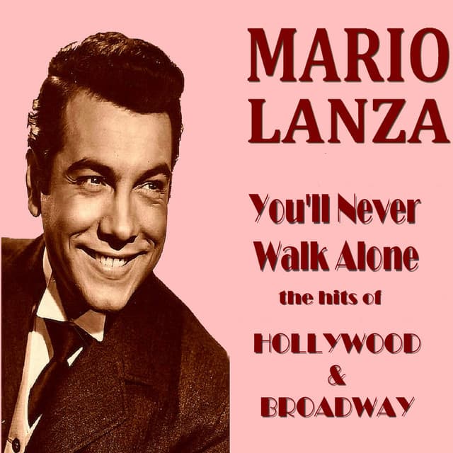 You'll Never Walk Alone - Mario Lanza