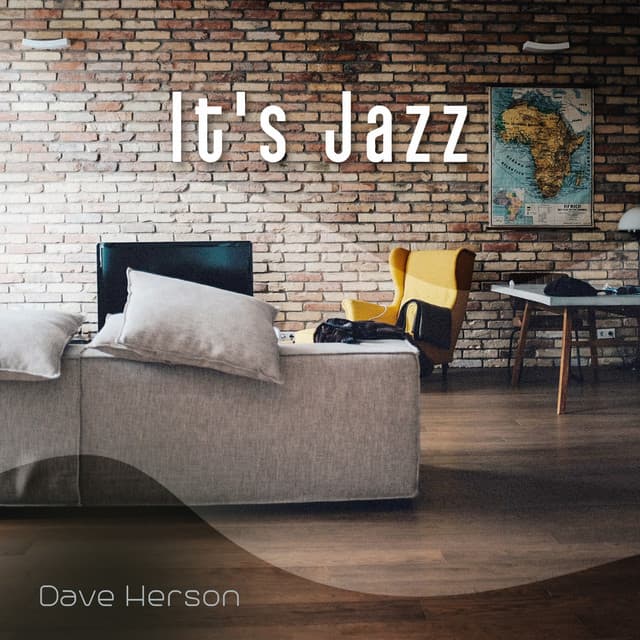 It's Jazz - Dave Herson