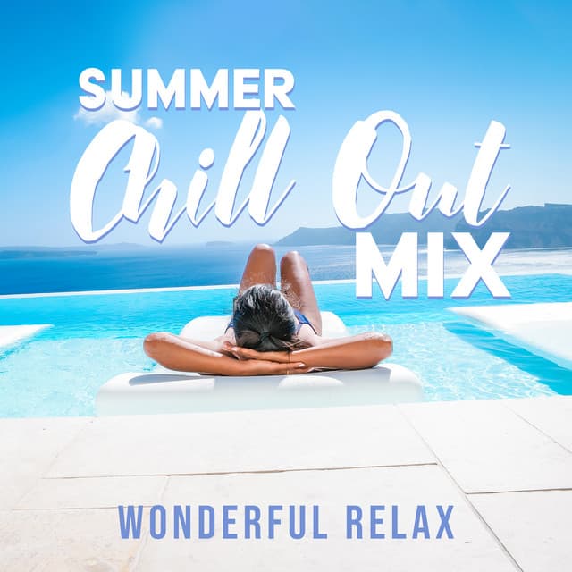 Summer Chill Out Mix - DJ Domain