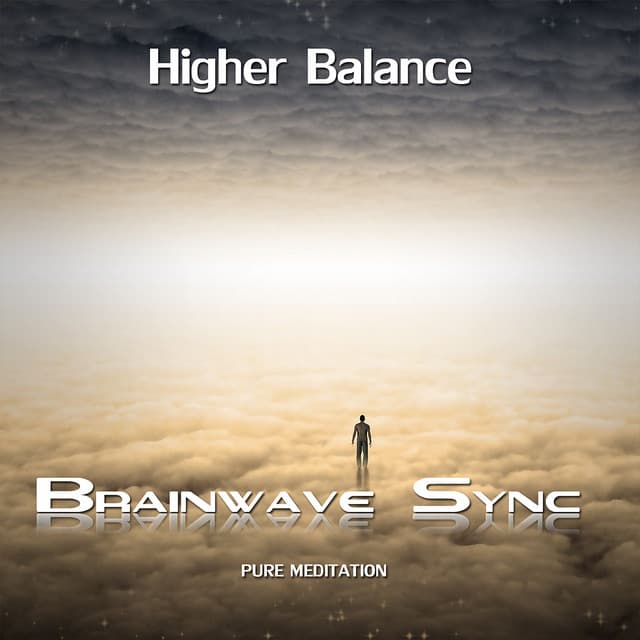 Higher Balance - Gamma Meditation for Consciousness Expansion, Spiritual Experiences and Altered States - Brainwave-Sync