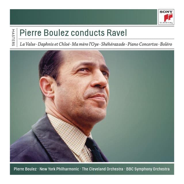 Pierre Boulez Conducts Ravel - Maurice Ravel