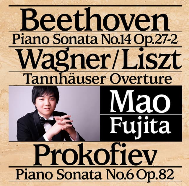 Beethoven, Liszt & Prokofiev: Piano Works - Mao Fujita