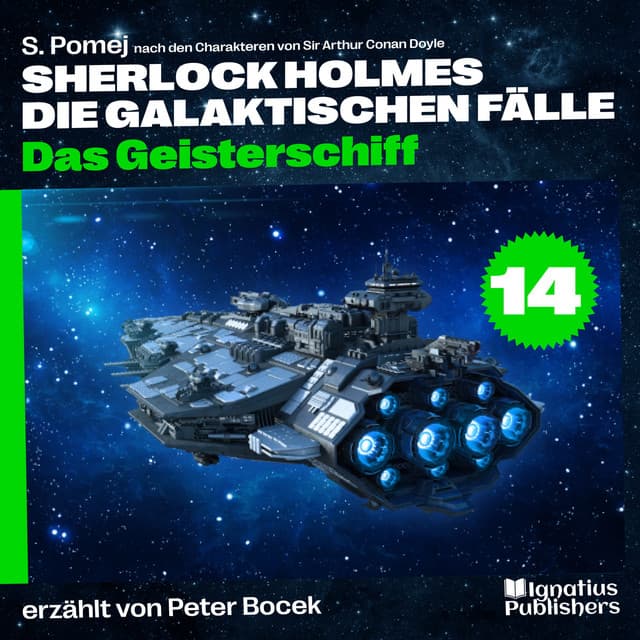 Das Geisterschiff - Sherlock Holmes - Die galaktischen Fälle