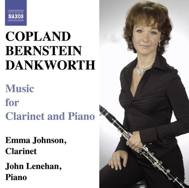 Copland & Bernstein: Clarinet Sonatas - Dankworth: Suite for Emma & Picture of Jeannie - Emma Johnson
