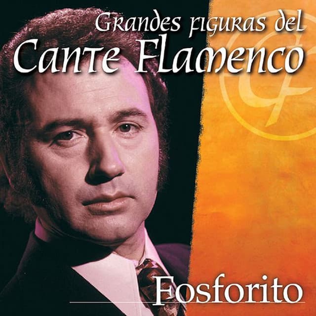 Grandes Figuras del Cante Flamenco : Fosforito - Fosforito