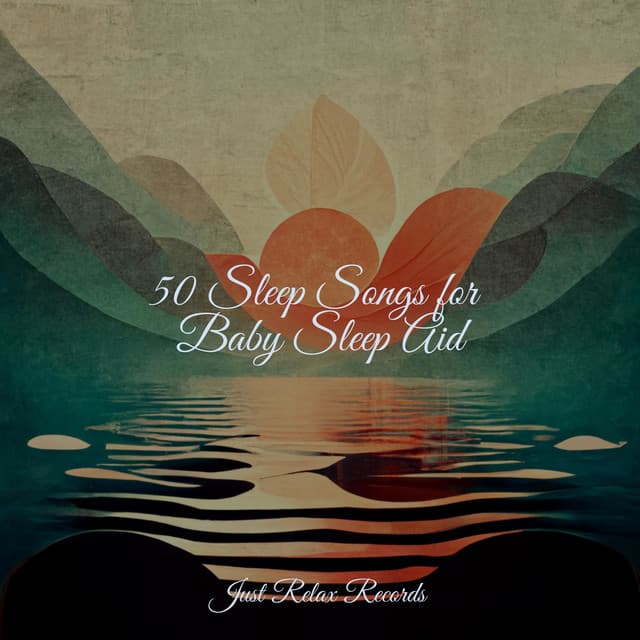 50 Sleep Songs for Baby Sleep Aid - Binaural Beats Brainwave Entrainment