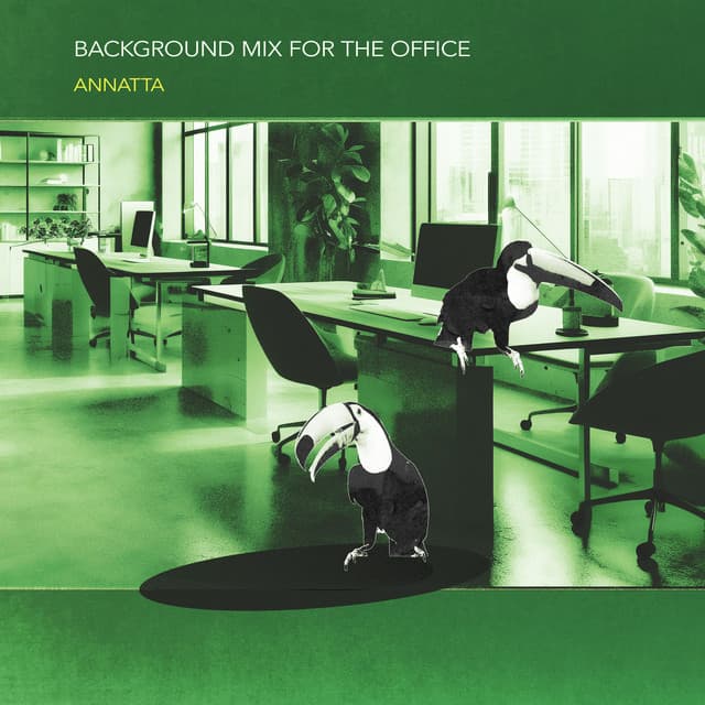 Background Mix for the Office - Annatta