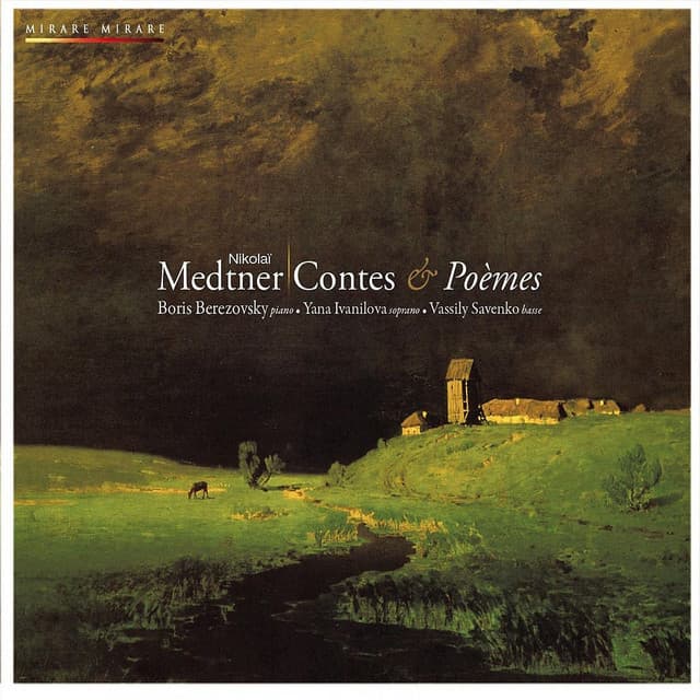 Medtner: Contes & Poèmes - Nikolai Medtner