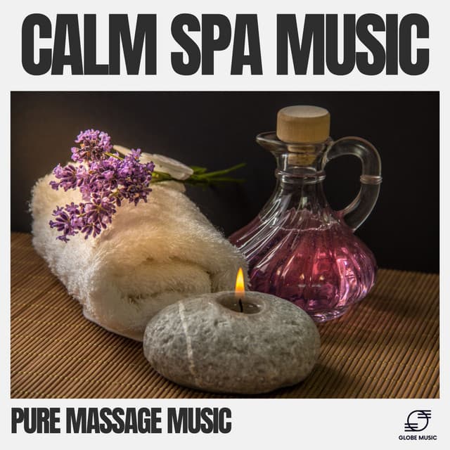 Calm Spa Music - Pure Massage Music