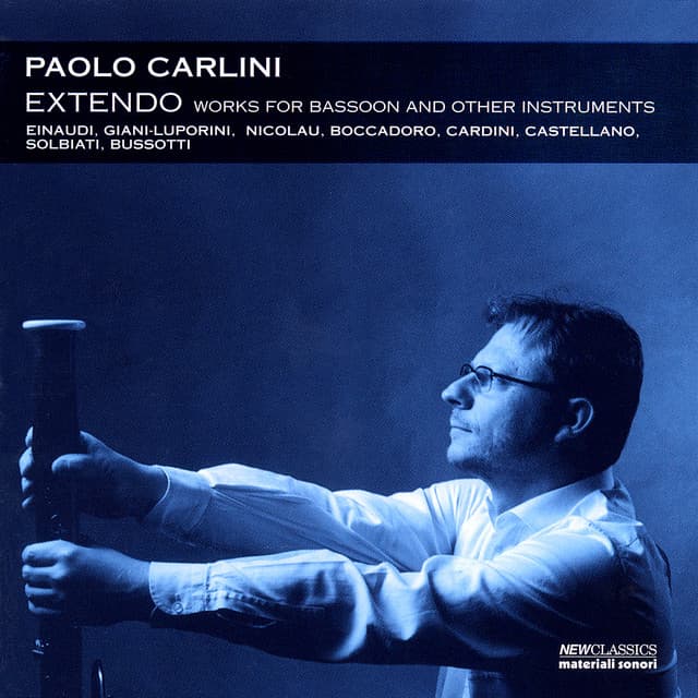 Einaudi, Giani-Luporini, Nicolau, Boccadoro, Cardini, Castellano, Solbiati & Bussotti: Works For Bassoon And Other Instruments - Paolo Carlini