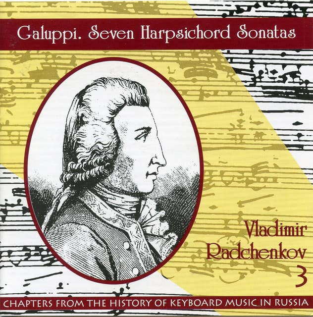 Vladimir Radchenkov, Vol. 3 - Baldassare Galuppi