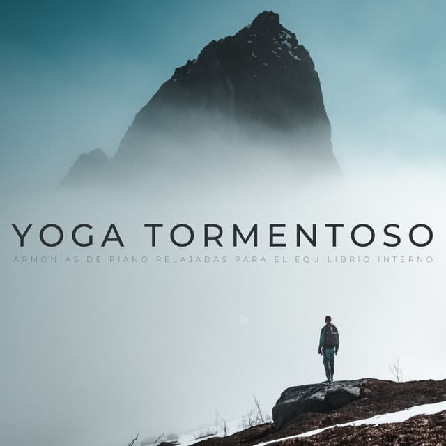 Yoga Tormentoso: Armonías De Piano Relajadas Para El Equilibrio Interno - Frank Piano