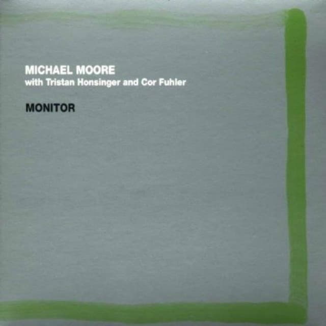 Monitor - Michael Moore