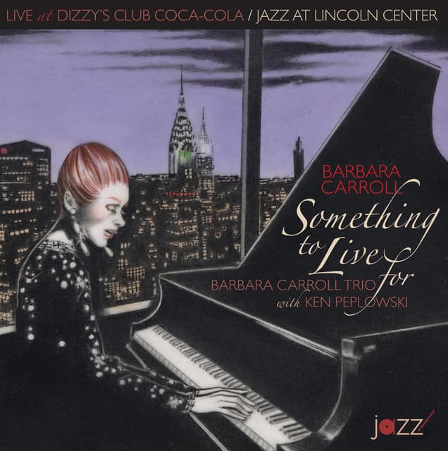 Something to Live For - Barbara Carroll Trio