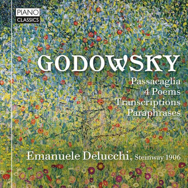 Godowsky: Original Piano Works and Transcriptions - Leopold Godowsky
