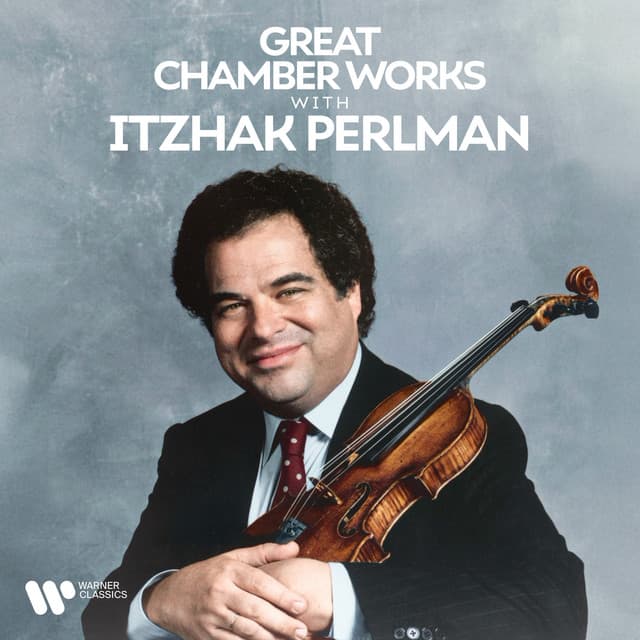 Great Chamber Works with Itzhak Perlman - Itzhak Perlman